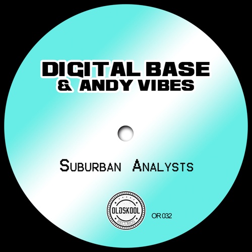 Digital Base, Andy Vibes-Suburban Analysts