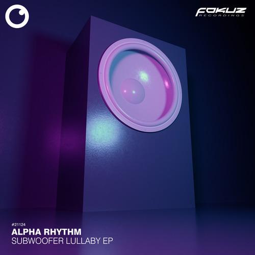 Alpha Rhythm, HumaNature-Subwoofer Lullaby EP