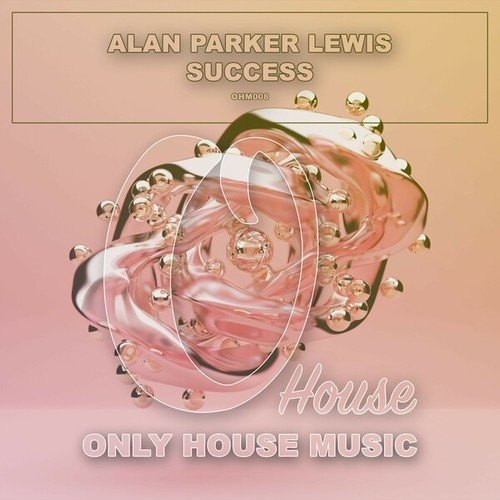 Alan Parker Lewis-Success