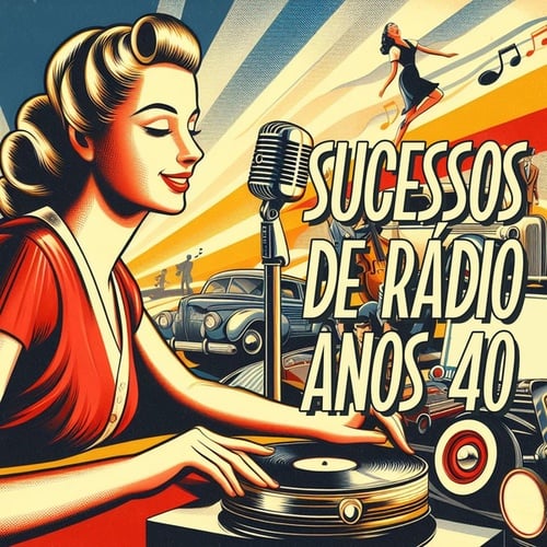 Sucessos de Rádio Anos 40