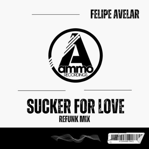 Sucker for Love (Refunk Mix)