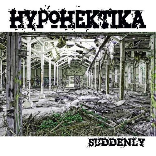 Hypohektika-Suddenly