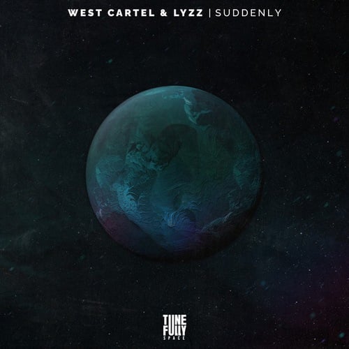 West Cartel, LYZZ-Suddenly