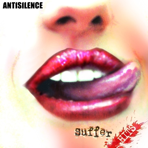 Antisilence-Suffer Hits