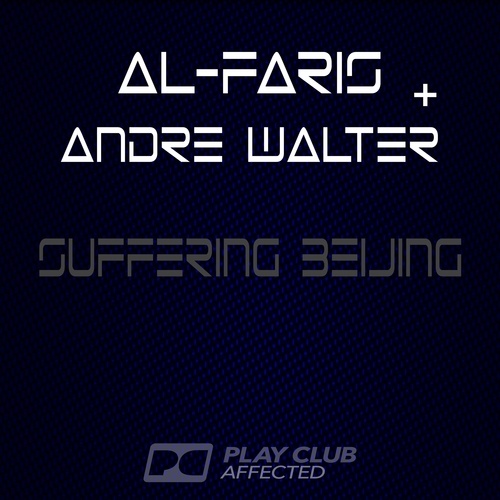Andre Walter, Al-faris-Suffering Beijing