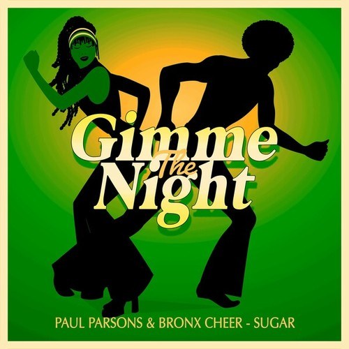 Paul Parsons, Bronx Cheer-Sugar