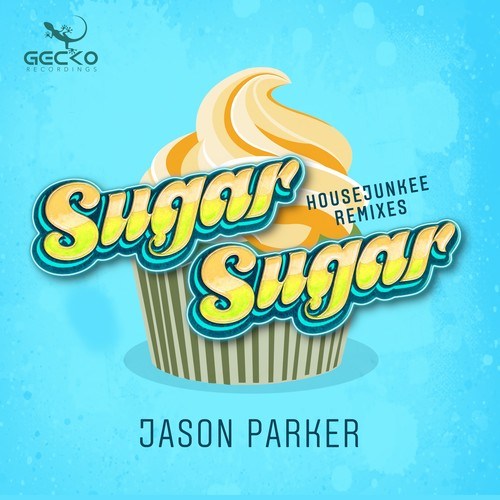 Jason Parker, Housejunkee-Sugar Sugar