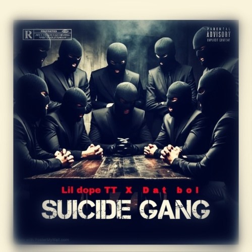 Lil Dope TT, Dat Boi-Suicide Gang