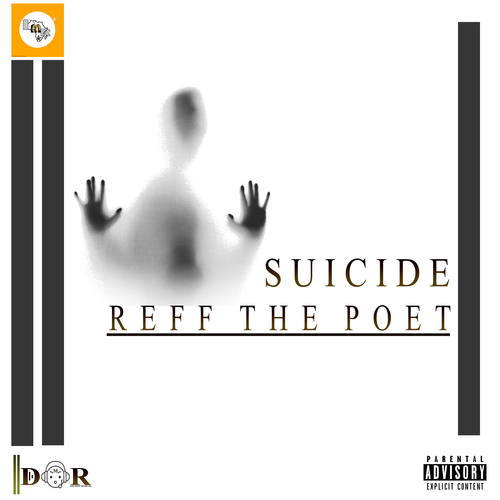 Reff The Poet-Suicide