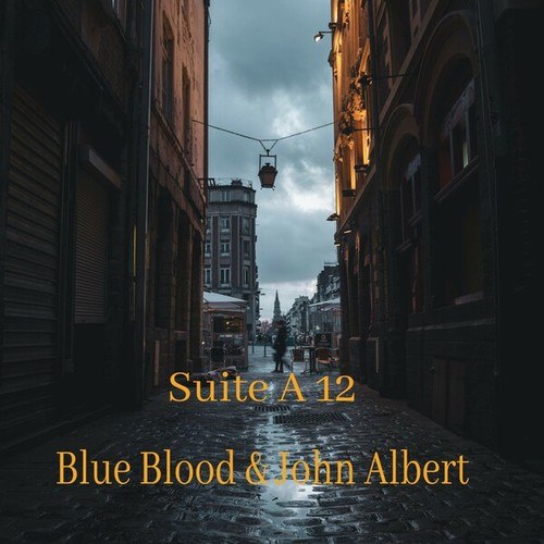Blue Blood, John Albert-Suite A 12