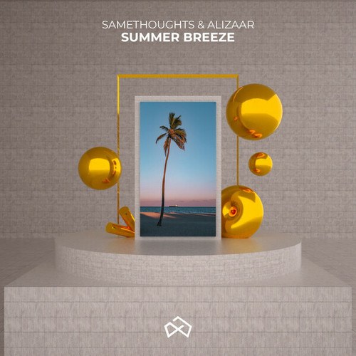 Alizaar, SameThoughts-Summer Breeze