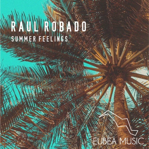 Raul Robado-Summer Feelings