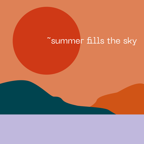 Summer Fills the Sky