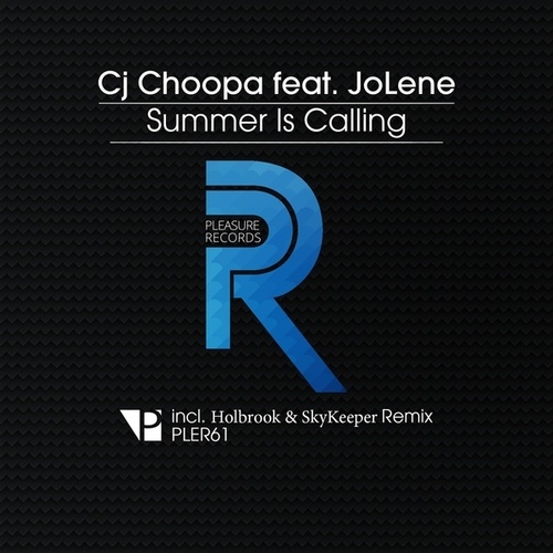 Jolene, CJ Choopa, Holbrook / SkyKeeper-Summer Is Calling