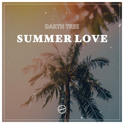 Darth Tree-Summer Love
