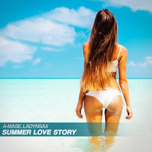 A-mase, LADYNSAX-Summer Love Story