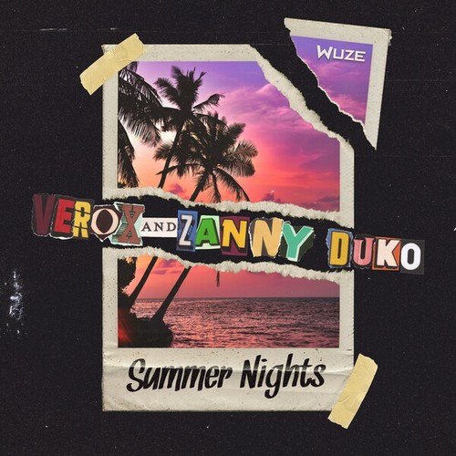 Verox, Zanny Duko-Summer Nights