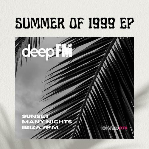 DeepFM-Summer of 1999 EP