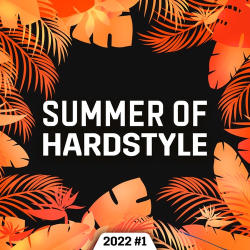 Various Artists-Summer Of Hardstyle 2022 #1