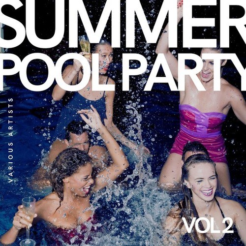 Various Artists-Summer Pool Party, Vol. 2