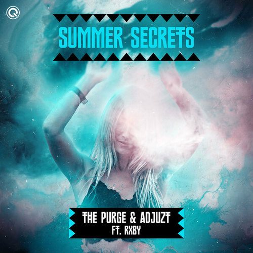 The Purge, Adjuzt, RXBY-Summer Secrets