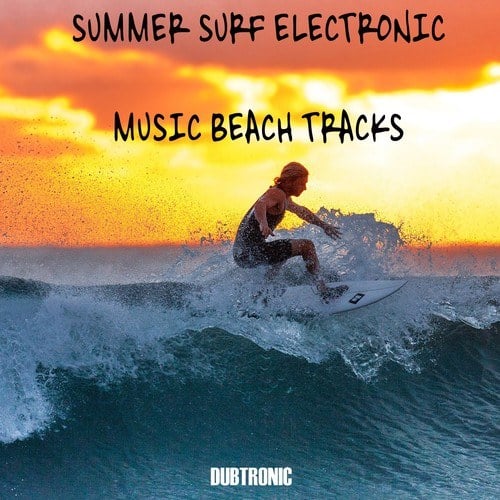 Various Artists-Summer Surf: Electronic Beach Tracks