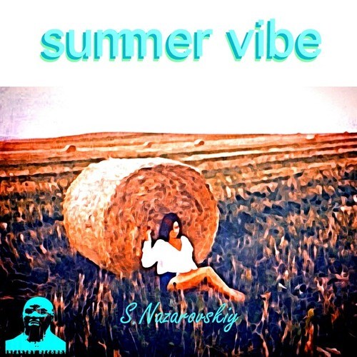 S.Nazarovskiy-Summer Vibe