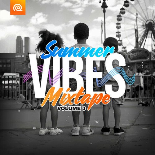 Various Artists-Summer Vibes Mixtape, Vol. 3