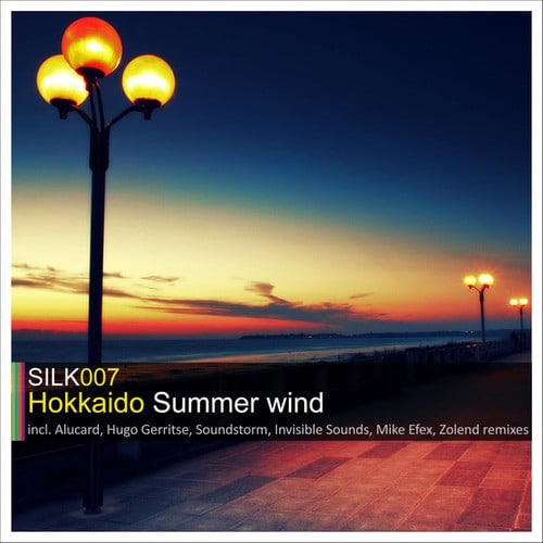 Hokkaido, Soundstorm, Hugo Gerritse, Zolend, Mike EFEX, Invisible Sounds, Alucard-Summer Wind