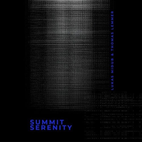 Lukáš Midub, Thomas Lemmer-Summit Serenity