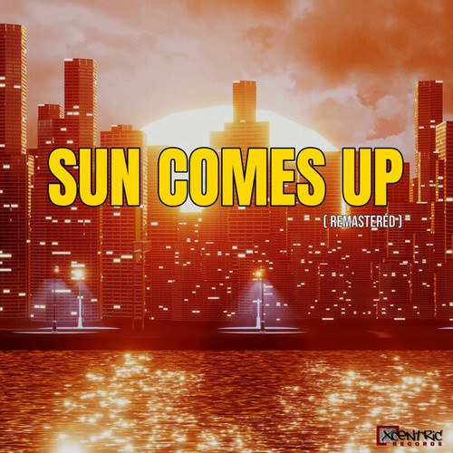 XCENTRiC-Sun Comes Up