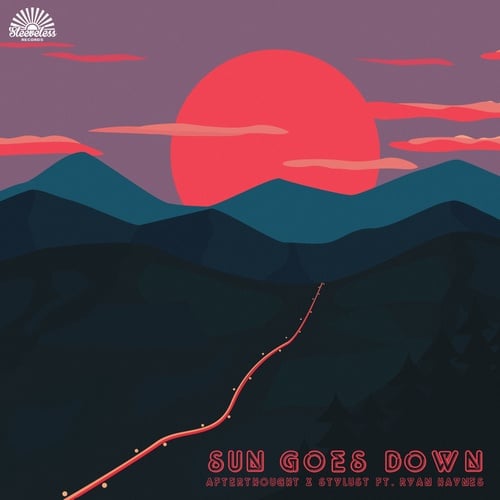 DJ Afterthought, Stylust, Ryan Haynes-Sun Goes Down