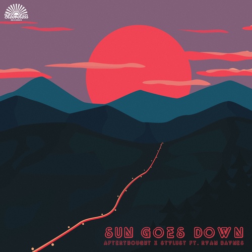 DJ Afterthought, Stylust, Ryan Haynes-Sun Goes Down