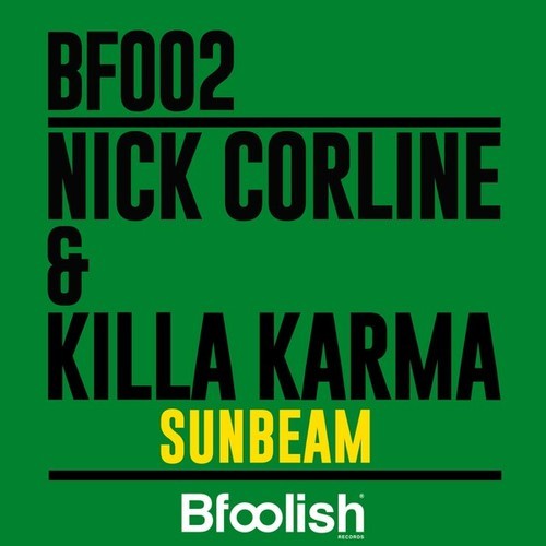 Nick Corline, Killa Karma-Sunbeam (Nick Corline Original Mix)