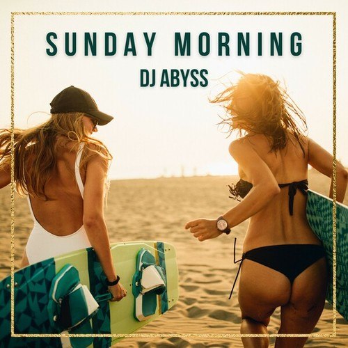 DJ Abyss-Sunday Morning