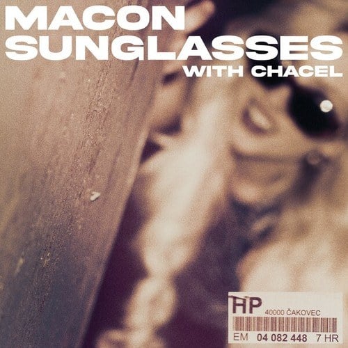 Chacel, Macon-Sunglasses (Extended Mix)