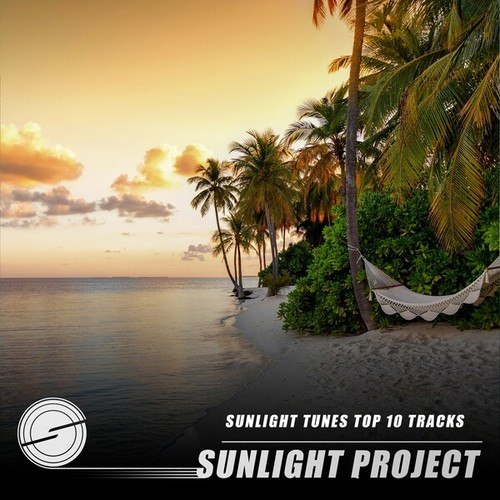 Sunlight Project-Sunlight Tunes Top 10 Tracks