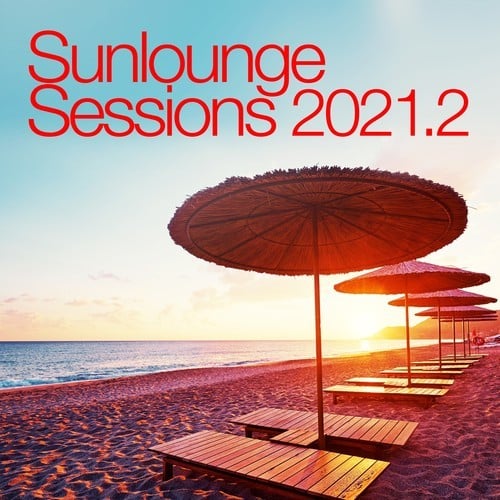 Various Artists-Sunlounge Sessions 2021.2