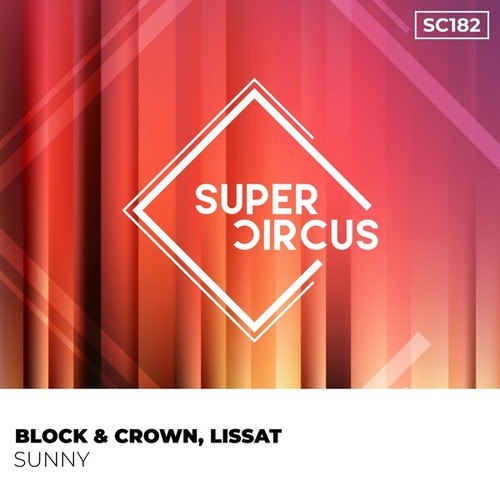 Lissat, Block & Crown-Sunny