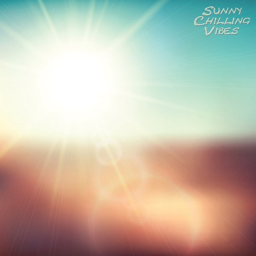 Various Artists-Sunny Chilling Vibes