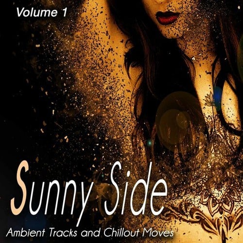 Sunny Side, Vol. 1 (Ambient Tracks and Chillout Moves)