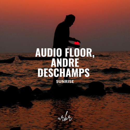 Audio Floor, André Deschamps-Sunrise