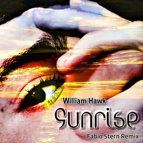 William Hawk, Fábio Stern-Sunrise (Fabio Stern Remix)