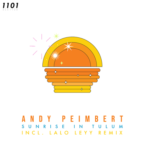 Andy Peimbert, Lalo Leyy-Sunrise in Tulum