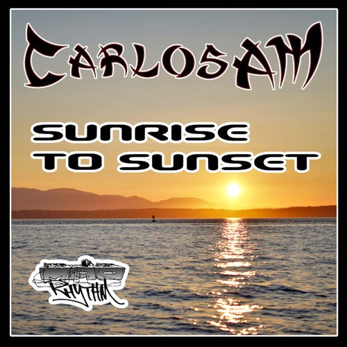 CarlosAM-Sunrise to Sunset