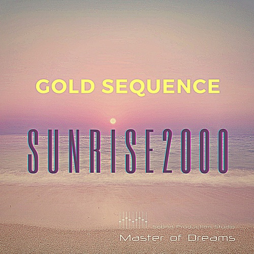 Gold Sequence-Sunrise2000