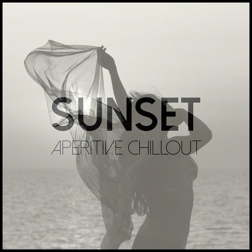 Sunset - Aperitive Chillout