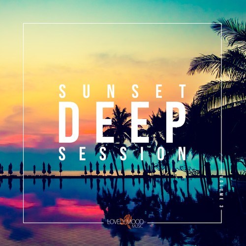 Various Artists-Sunset Deep Session, Vol. 3