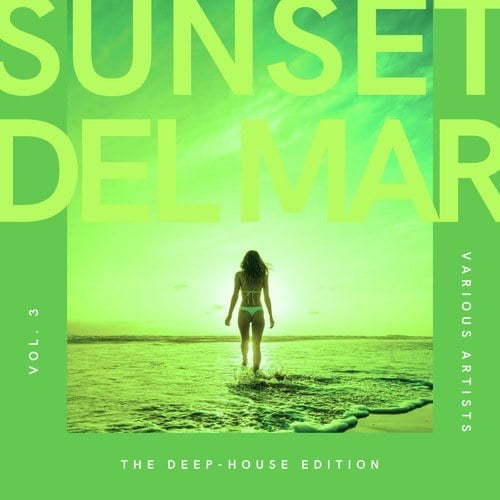 Various Artists-Sunset Del Mar (The Deep-House Edition), Vol. 3
