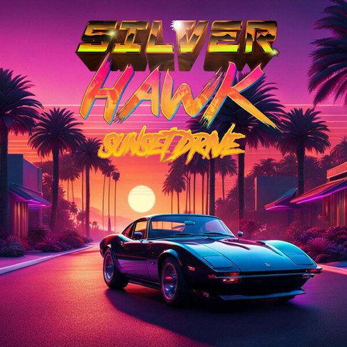 SilverHawk-Sunset Drive